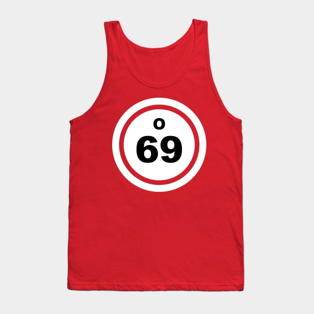 Bingo O 69 Tank Top by halfzero